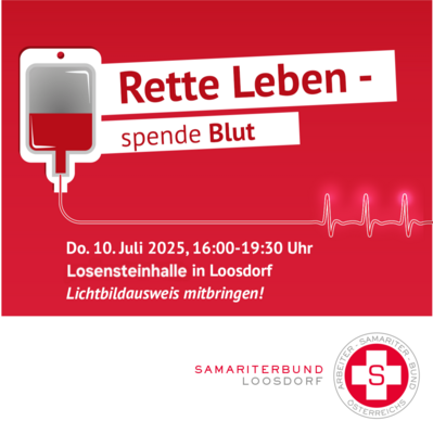 Blutspende-Event am 10. Juli 2025 in Loosdorf, 16:00-19:30 Uhr.